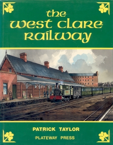 The West Clare 
	Railway