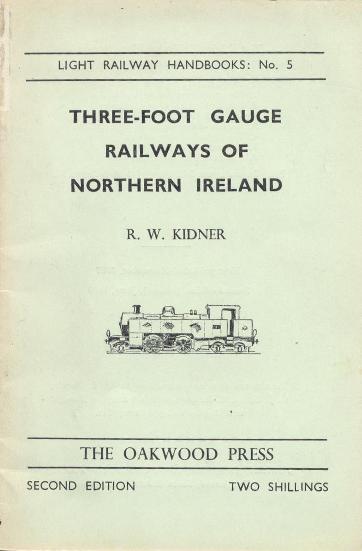 Three Foot Gauge Railways of Northern 
	Ireland